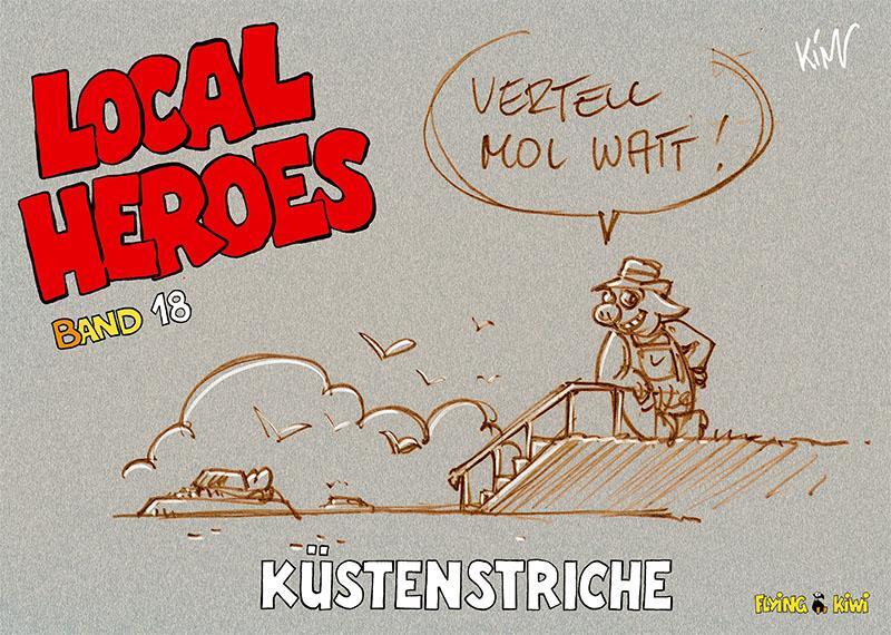 Cover: 9783940989345 | Local Heroes 18 | Küstenstriche | Kim Schmidt | Taschenbuch | 56 S.