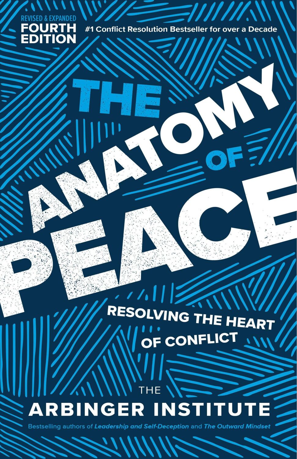 Cover: 9781523001132 | The Anatomy of Peace, Fourth Edition | Resolving the Heart of Conflict