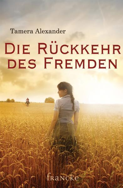 Cover: 9783868272604 | Die Rückkehr des Fremden | Tamara Alexander | Taschenbuch | 352 S.