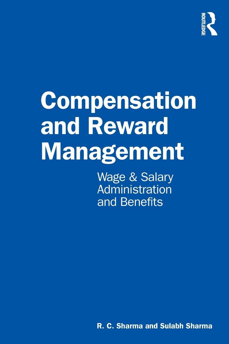 Cover: 9781032626116 | Compensation and Reward Management | R. C. Sharma (u. a.) | Buch