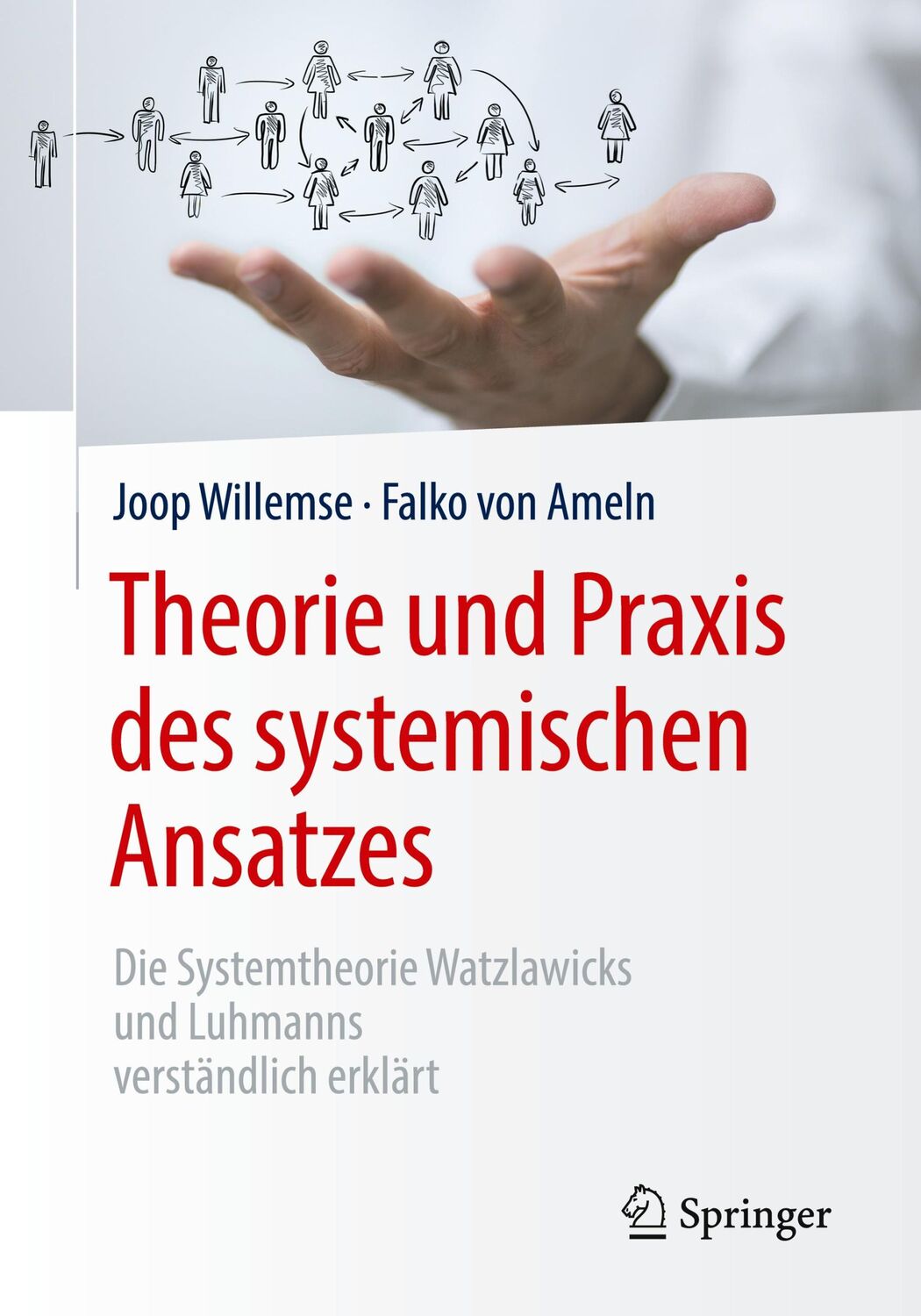 Cover: 9783662566442 | Theorie und Praxis des systemischen Ansatzes | Joop Willemse (u. a.)