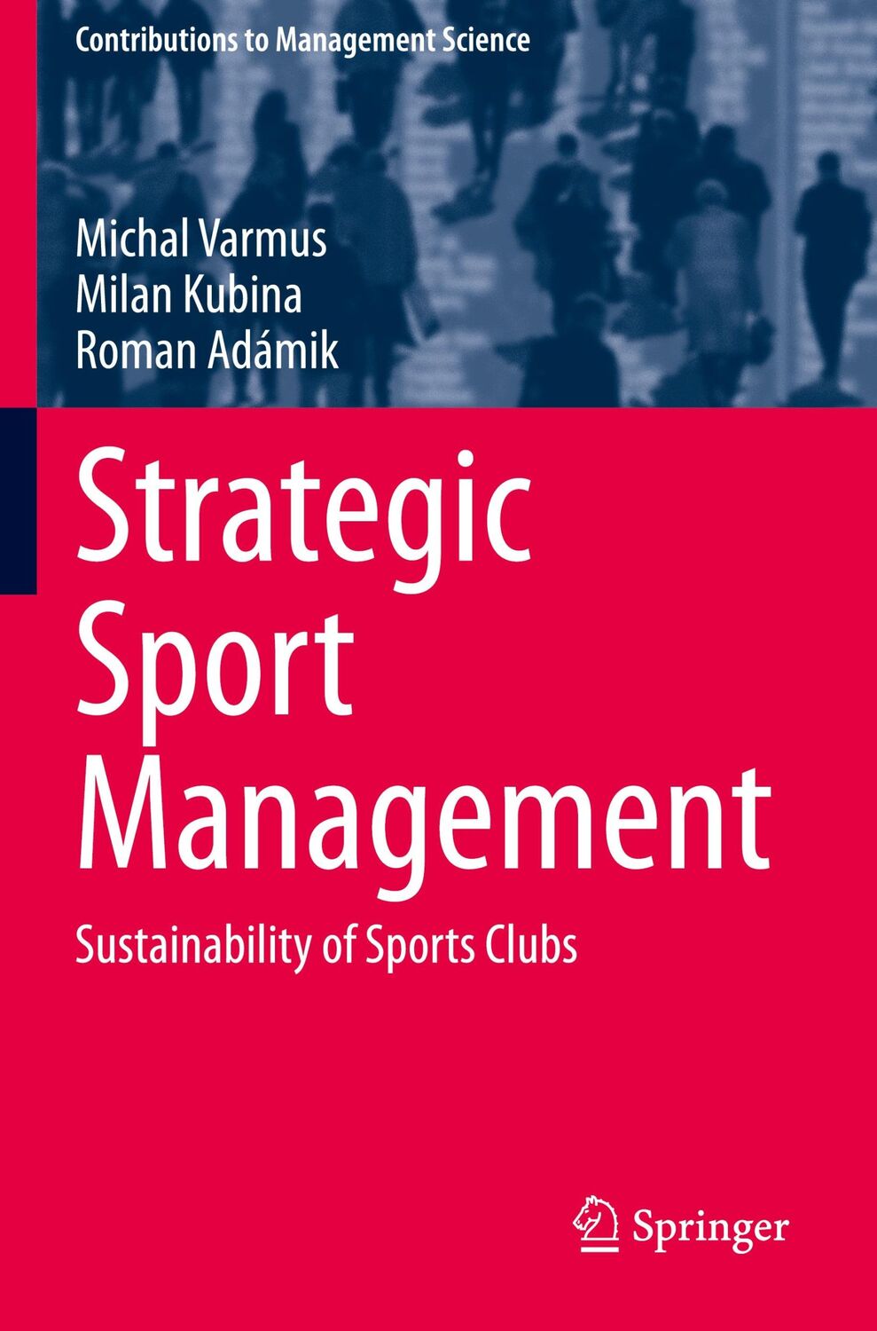 Cover: 9783030667351 | Strategic Sport Management | Sustainability of Sports Clubs | Buch