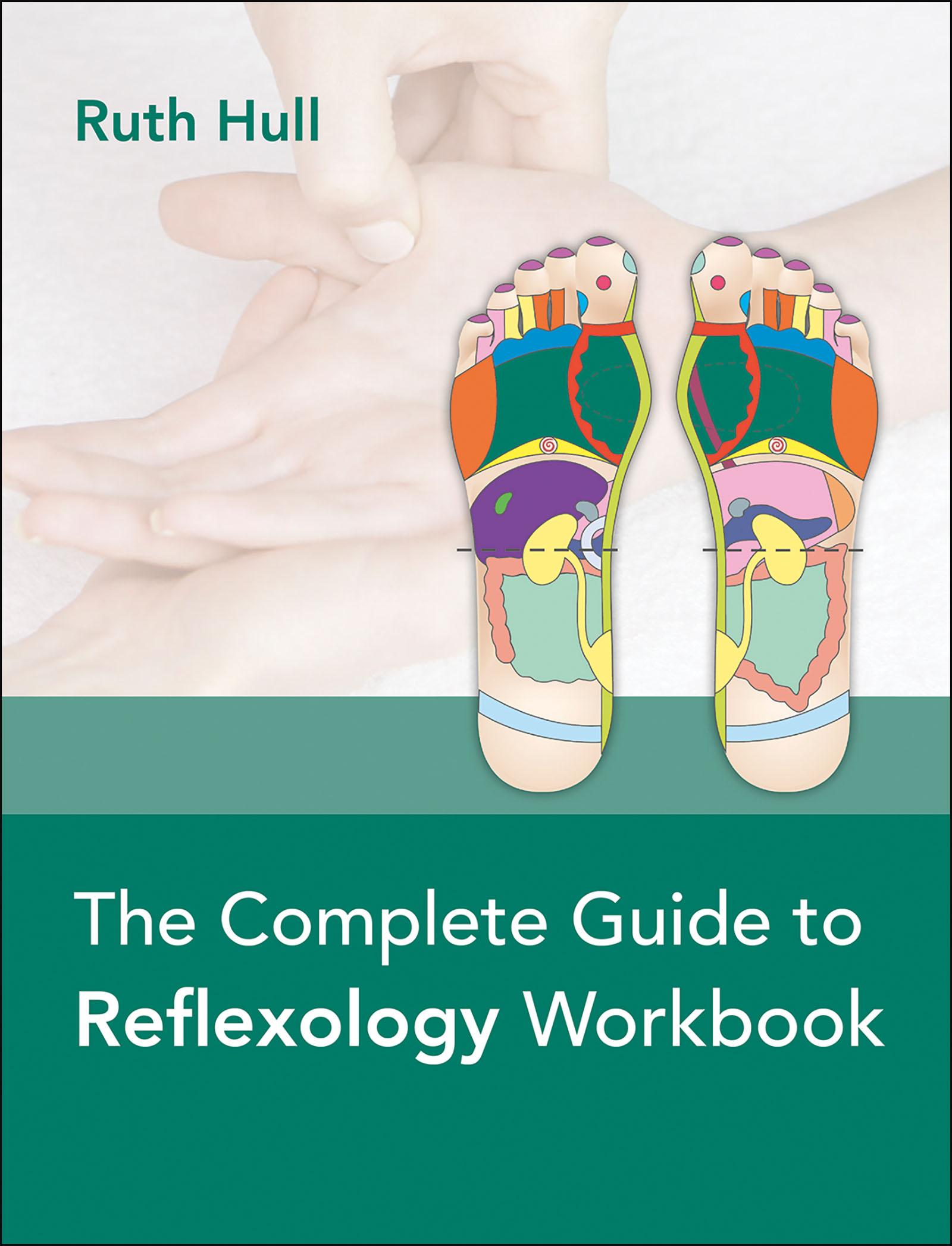 Cover: 9781913088149 | The Complete Guide to Reflexology Workbook | Ruth Hull | Taschenbuch