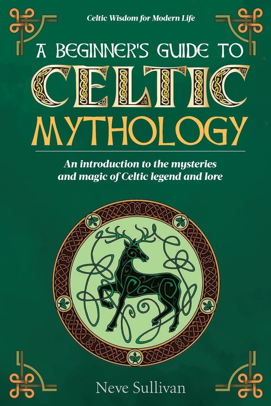 Cover: 9781739576592 | A Beginner's Guide to Celtic Mythology | Neve Sullivan | Taschenbuch