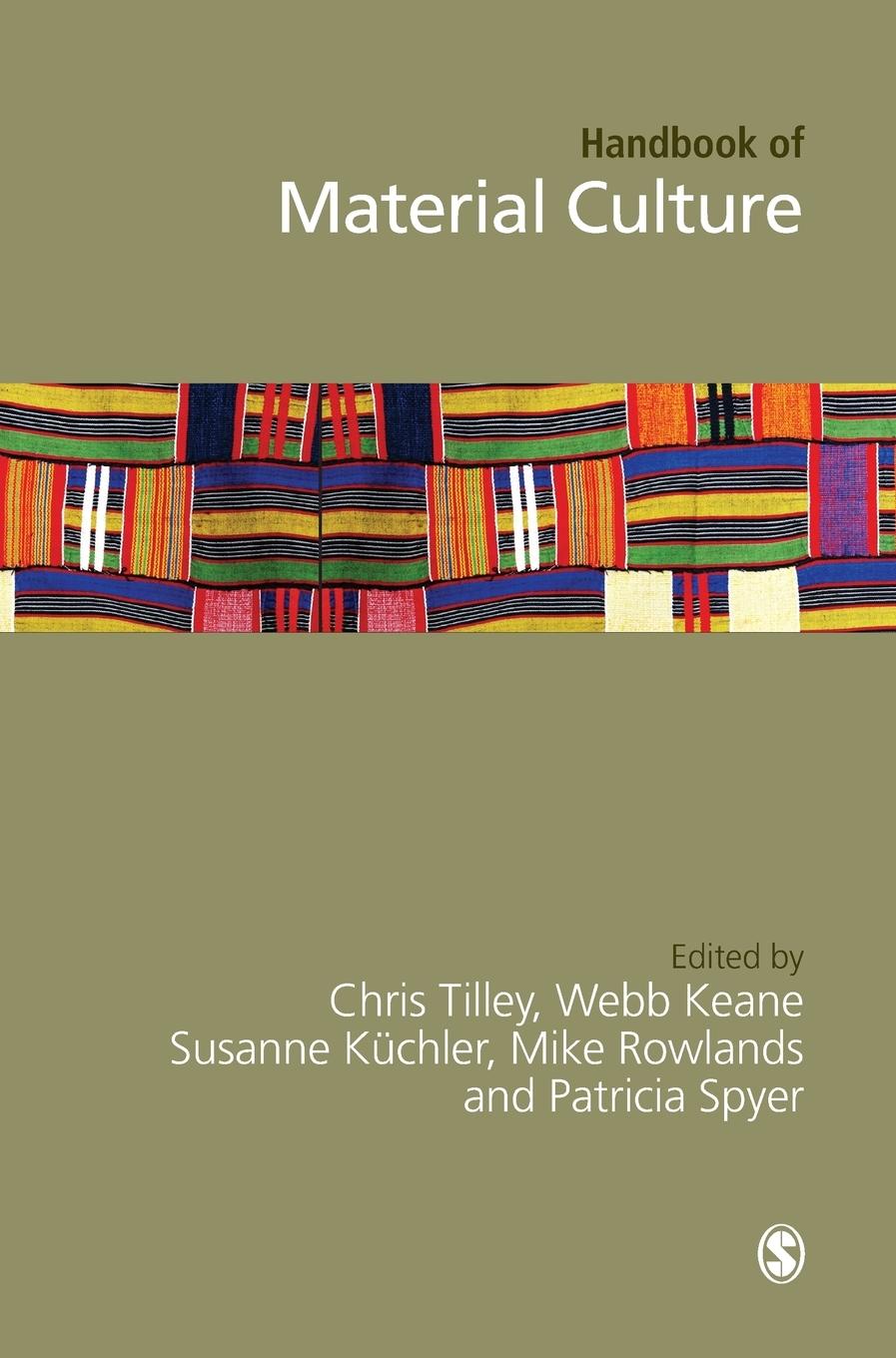 Cover: 9781412900393 | Handbook of Material Culture | Christopher Tilley | Buch | Gebunden