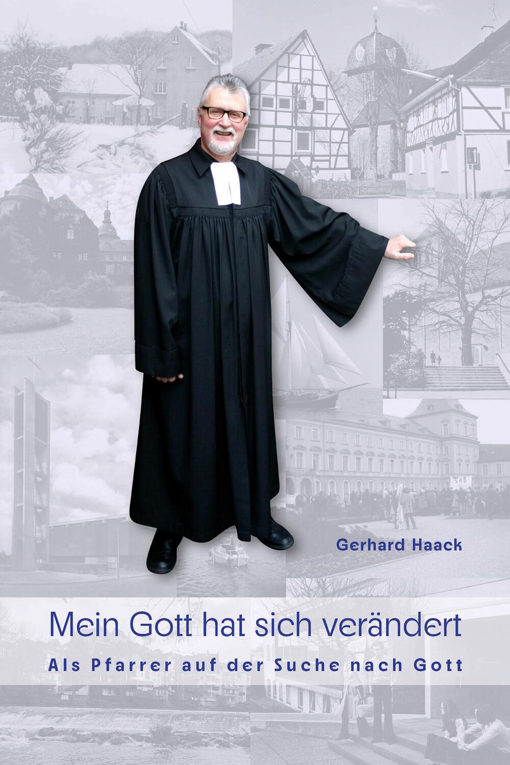 Cover: 9783968470511 | Mein Gott hat sich verändert | Als Pfarrer auf der Suche nach Gott