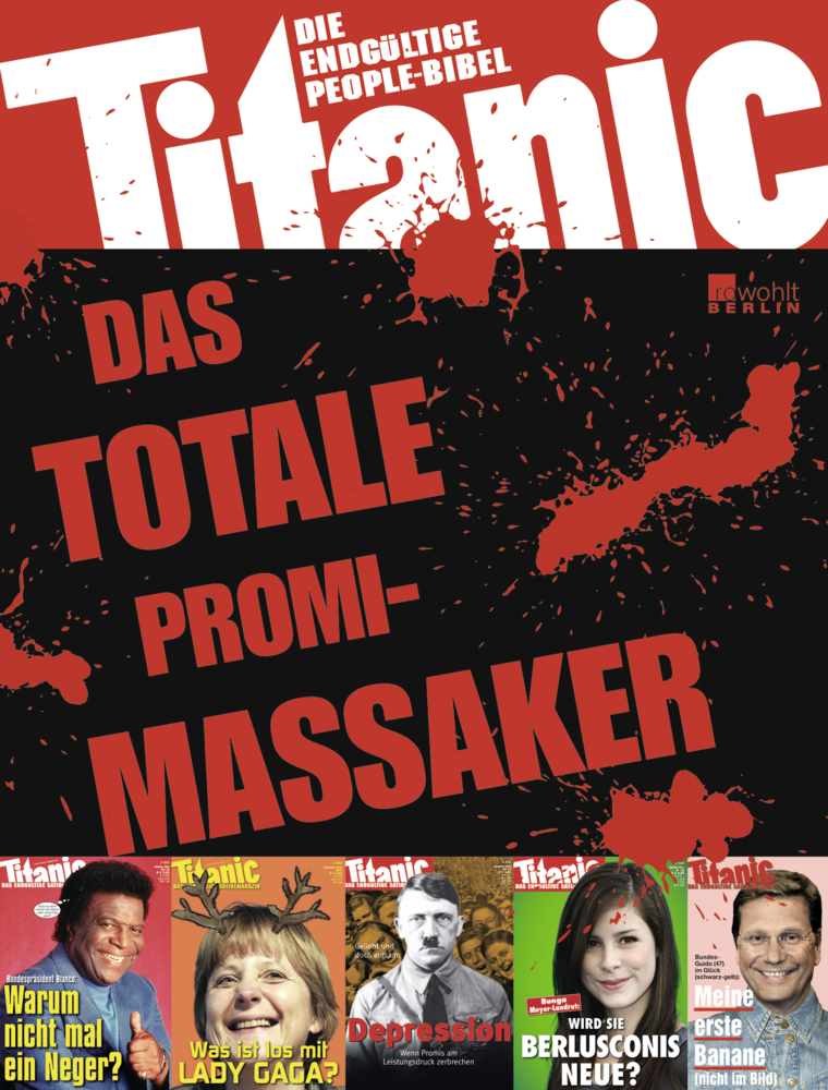 Cover: 9783871347245 | Titanic - das totale Promi-Massaker | Oliver M. Schmitt (u. a.) | Buch