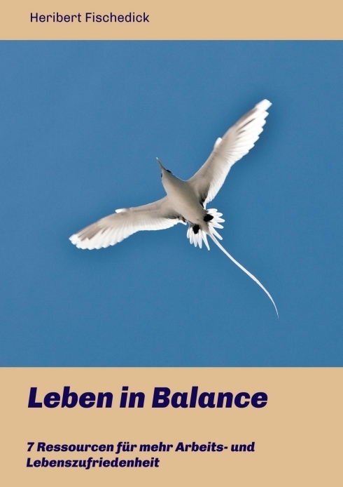 Cover: 9783981766240 | Leben in Balance | Heribert Fischedick | Taschenbuch | 116 S. | 2016