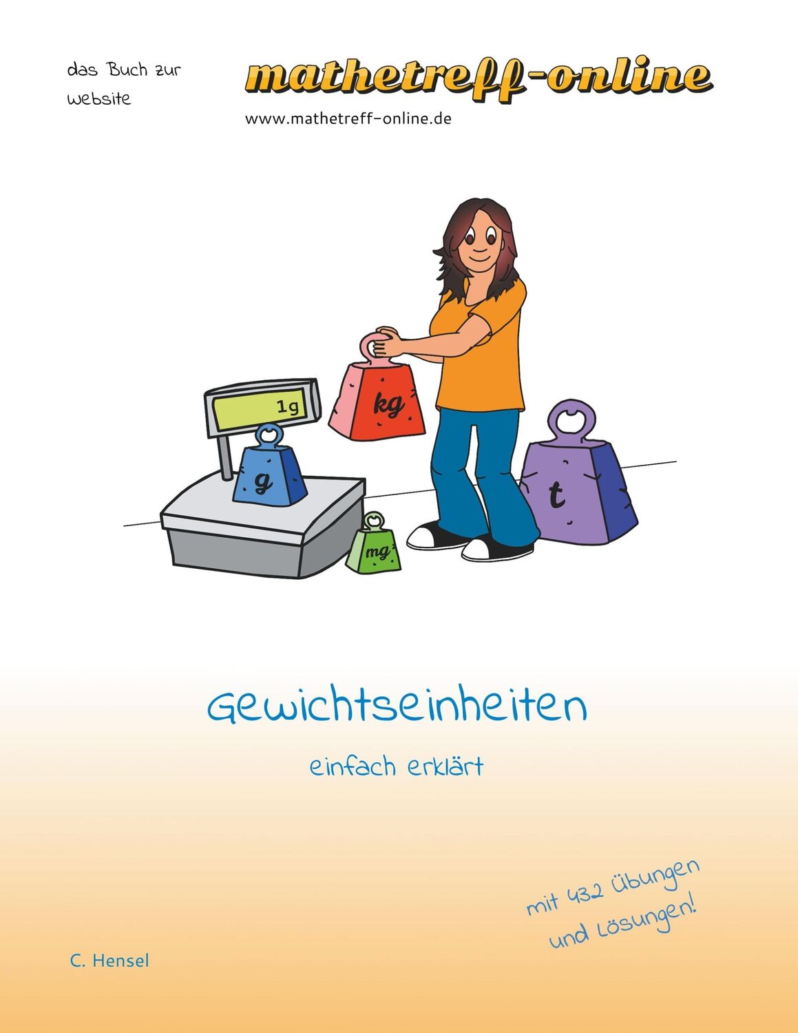 Cover: 9783748172017 | Gewichtseinheiten | einfach erklärt | Christian Hensel | Taschenbuch