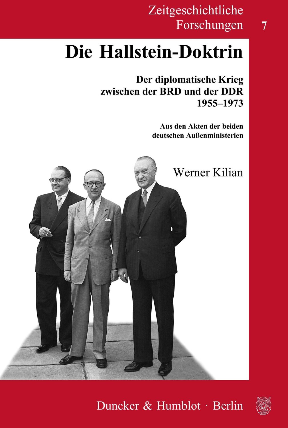 Cover: 9783428103713 | Die Hallstein-Doktrin. | Werner Kilian | Taschenbuch | Paperback