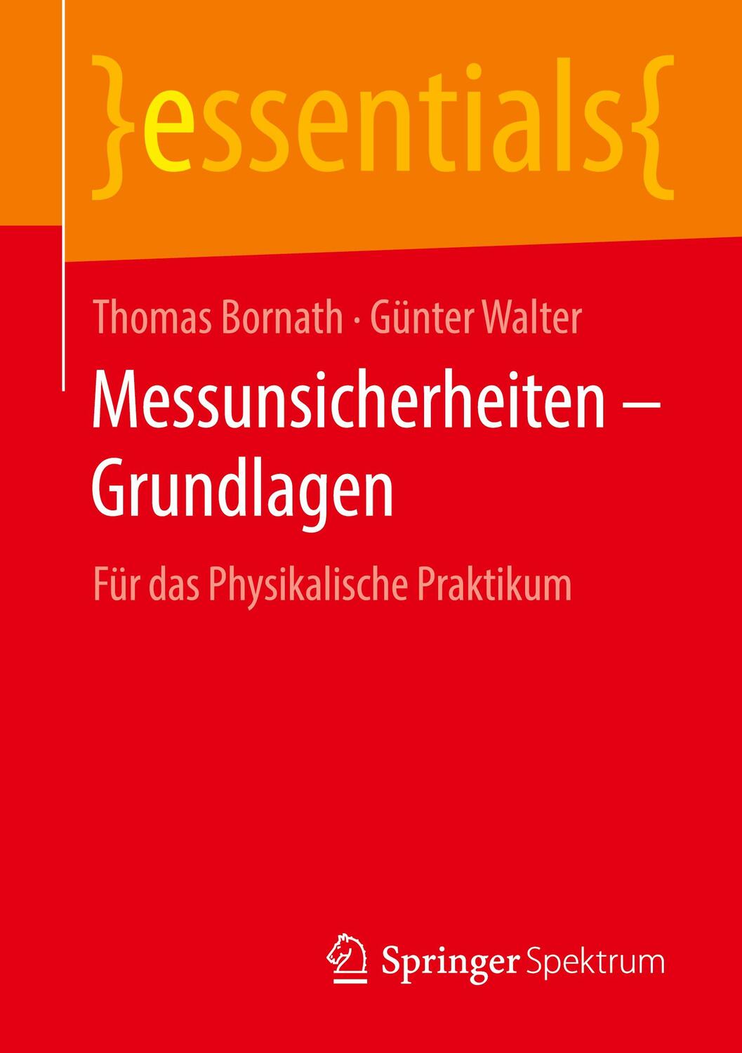 Cover: 9783658293840 | Messunsicherheiten - Grundlagen | Für das Physikalische Praktikum