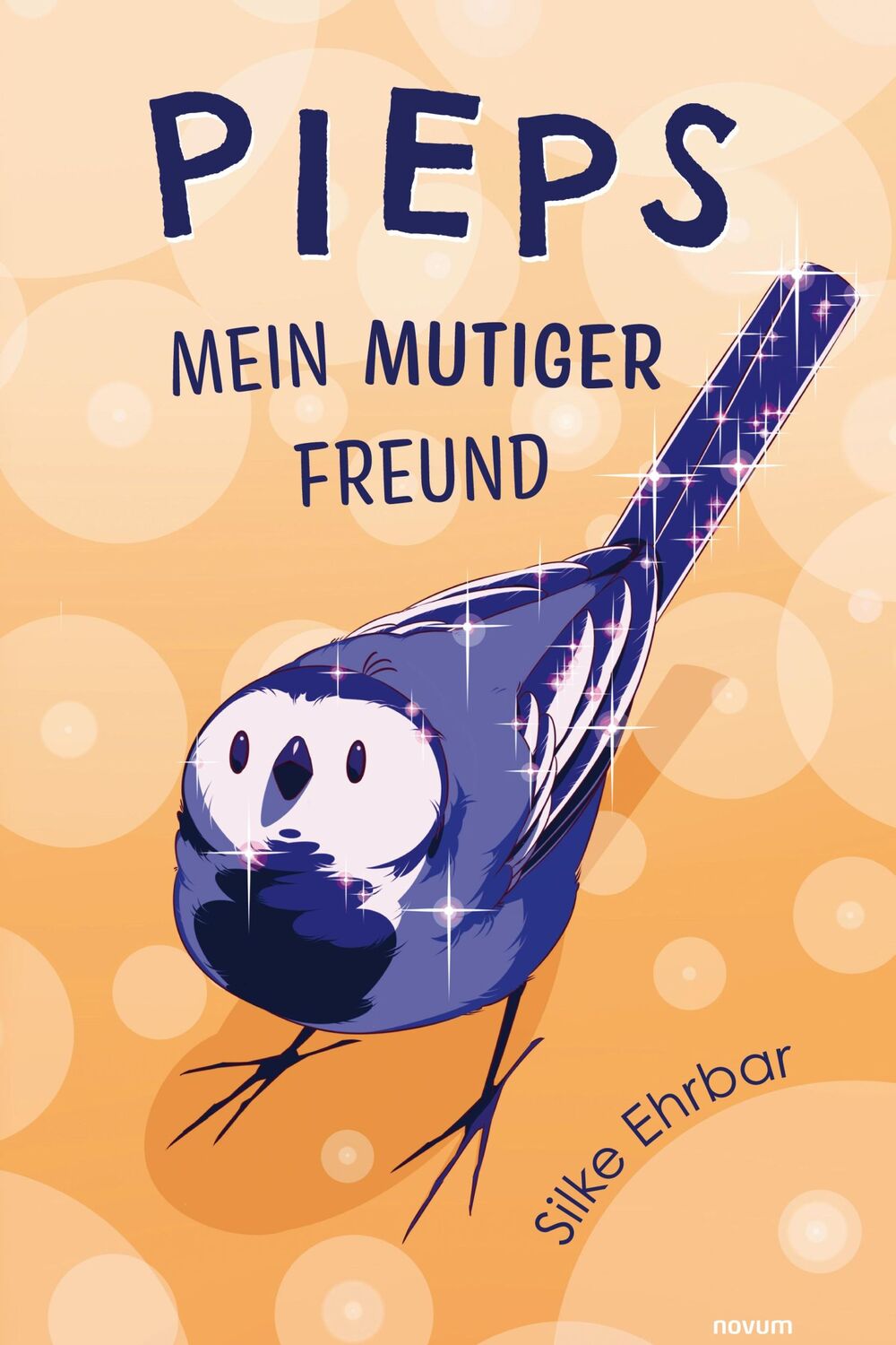 Cover: 9783991301929 | Pieps | Mein mutiger Freund | Silke Ehrbar | Buch | 38 S. | Deutsch