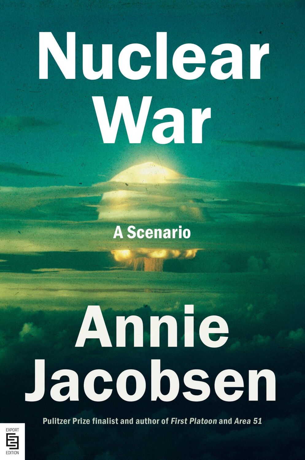 Cover: 9780593850671 | Nuclear War | A Scenario | Annie Jacobsen | Taschenbuch | XXIV | 2024