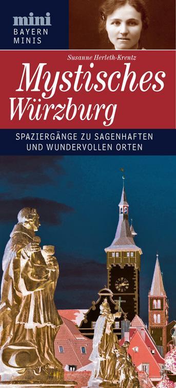 Cover: 9783862224616 | Mystisches Würzburg | Susanne Herleth-Krentz | Broschüre | 20 S.