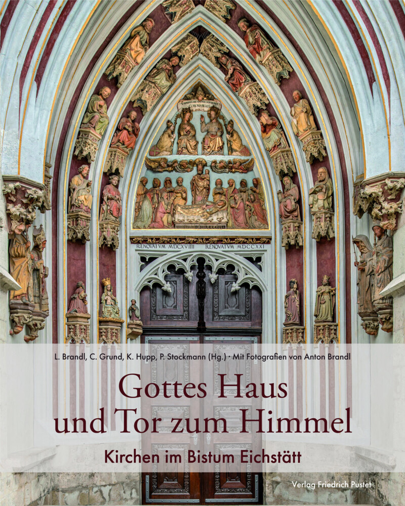 Cover: 9783791735177 | Gottes Haus und Tor zum Himmel | Kirchen im Bistum Eichstätt | Buch