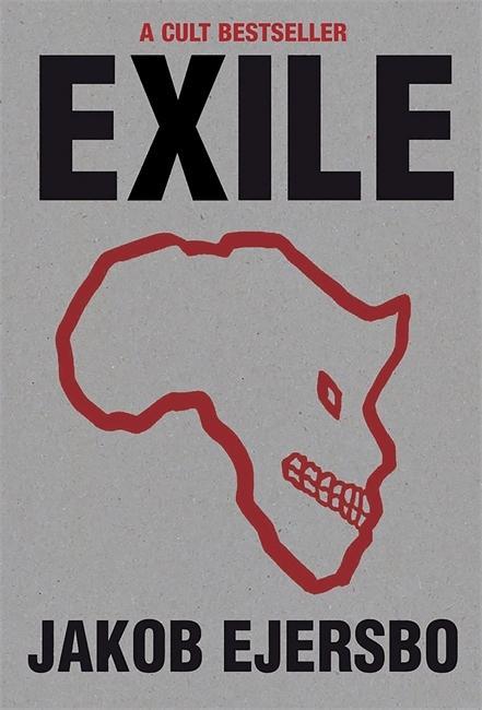 Cover: 9780857051103 | Exile | Jakob Ejersbo | Taschenbuch | Kartoniert / Broschiert | 2012