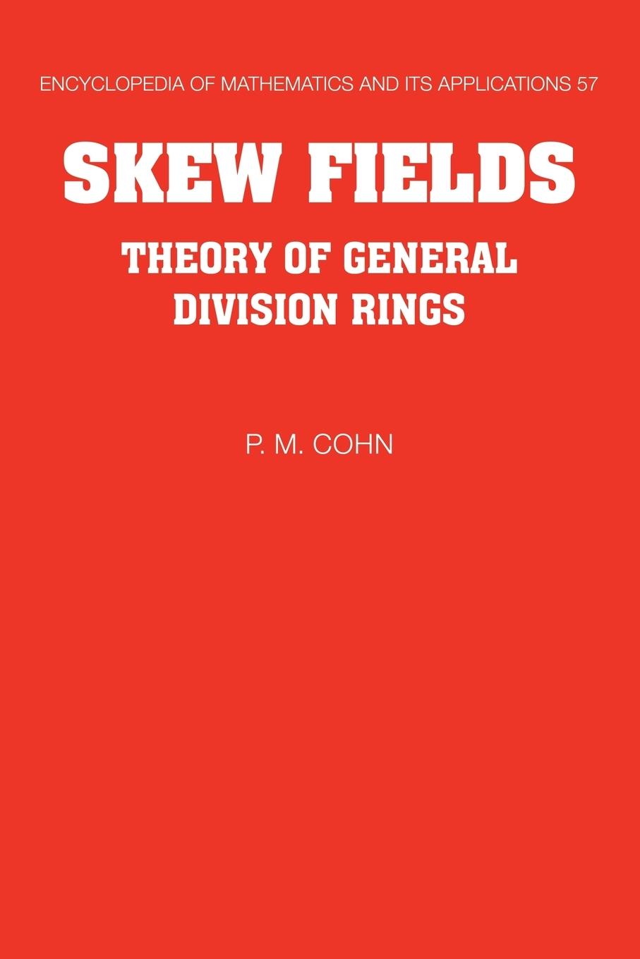 Cover: 9780521062947 | Skew Fields | Theory of General Division Rings | P. M. Cohn | Buch