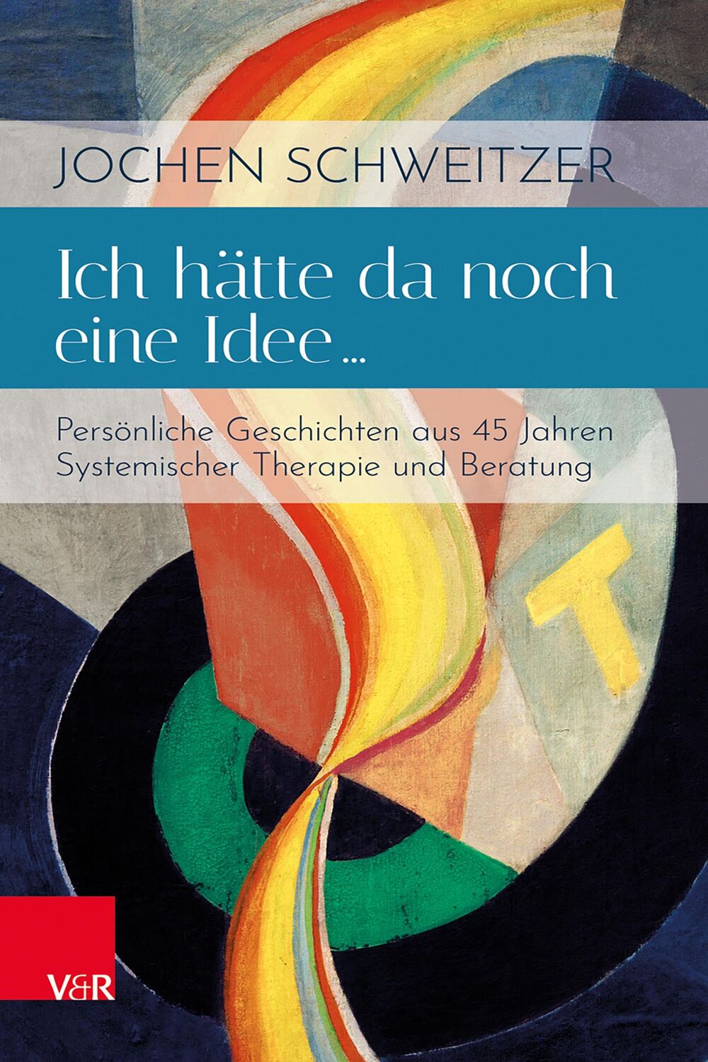 Cover: 9783525408636 | Ich hätte da noch eine Idee ... | Jochen Schweitzer | Taschenbuch