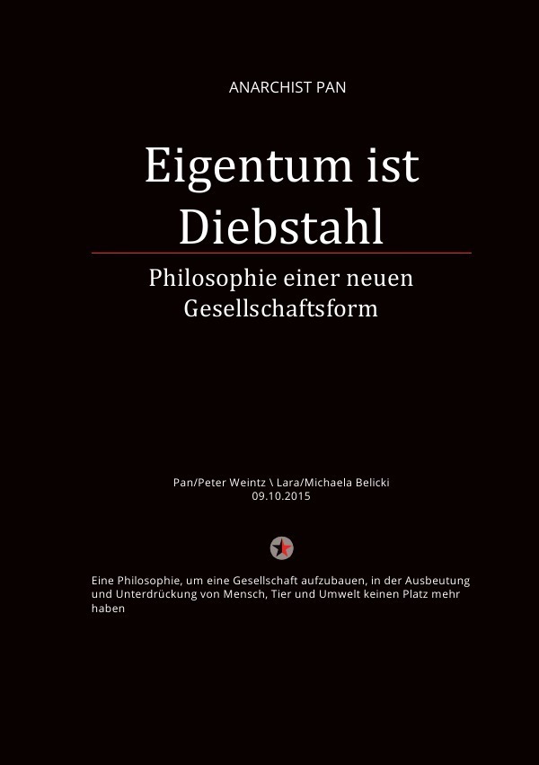 Cover: 9783737590693 | Eigentum ist Diebstahl | Philosophie einer neuen Gesellschaftsform