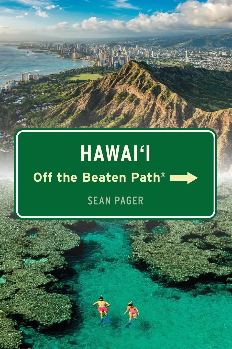 Cover: 9781493078202 | Hawai'i Off the Beaten Path® | Sean Pager | Taschenbuch | Paperback