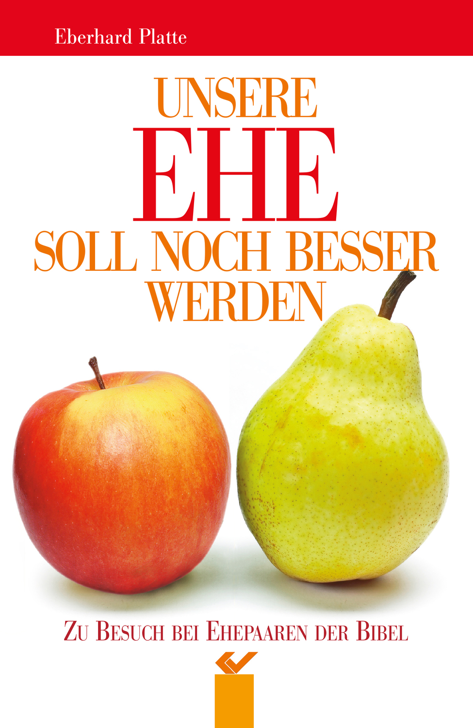 Cover: 9783863531157 | Unsere Ehe soll noch besser werden | Zu Besuch bei Ehepaaren der Bibel