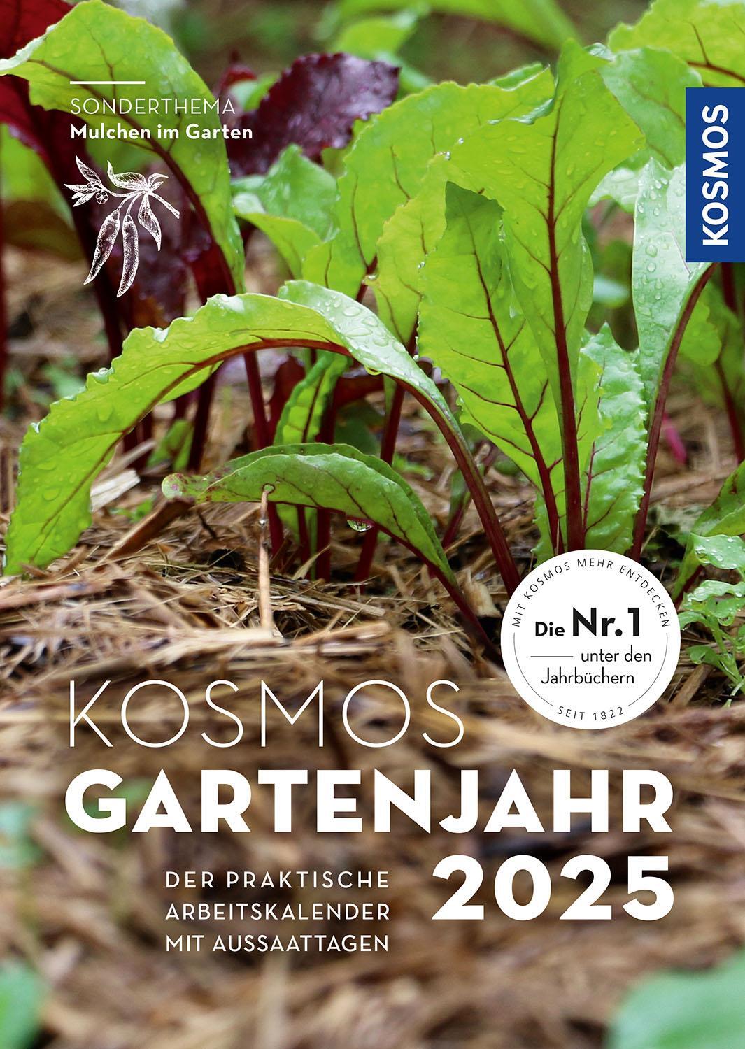 Cover: 9783440179710 | Kosmos Gartenjahr 2025 | Karen Meyer-Rebentisch | Taschenbuch | 192 S.