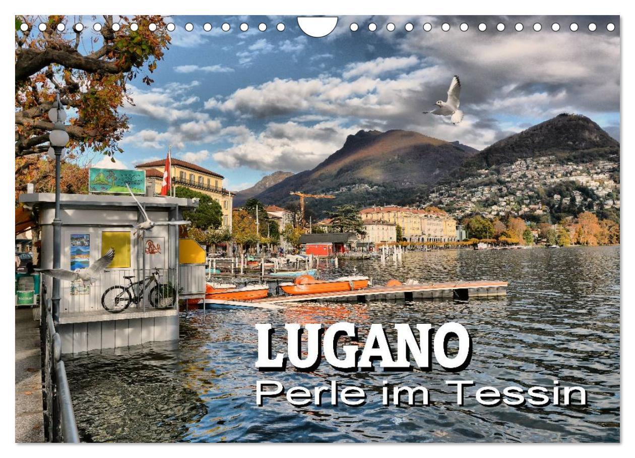 Cover: 9783435588398 | Lugano - Perle im Tessin (Wandkalender 2025 DIN A4 quer), CALVENDO...