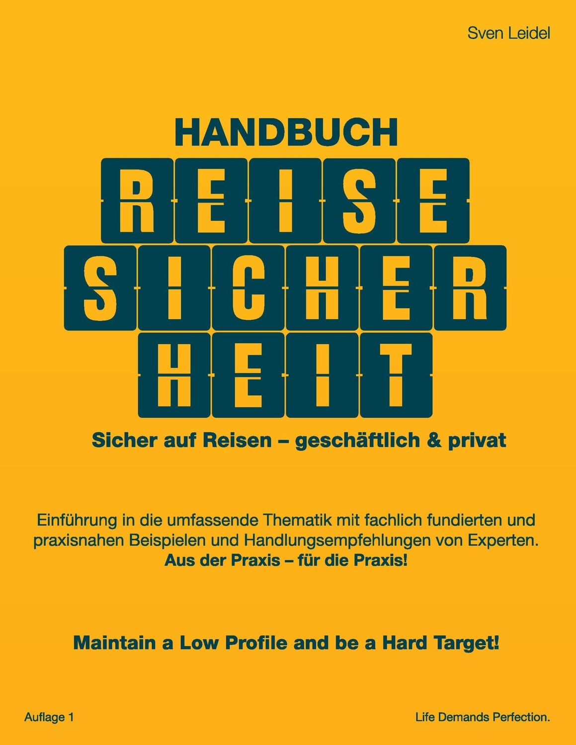 Cover: 9783735777256 | Handbuch Reisesicherheit | Sicher auf Reisen - geschäftlich &amp; privat