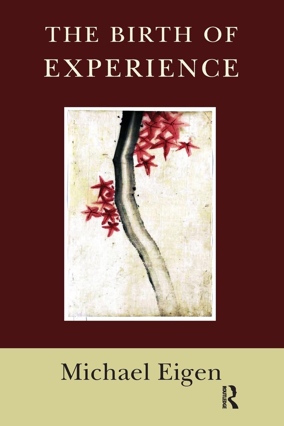 Cover: 9781782201533 | The Birth of Experience | Michael Eigen | Taschenbuch | Paperback