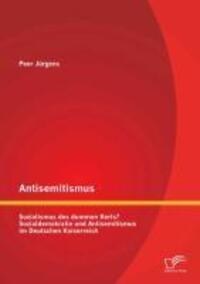 Cover: 9783842868953 | Antisemitismus: Sozialismus des dummen Kerls? Sozialdemokratie und...