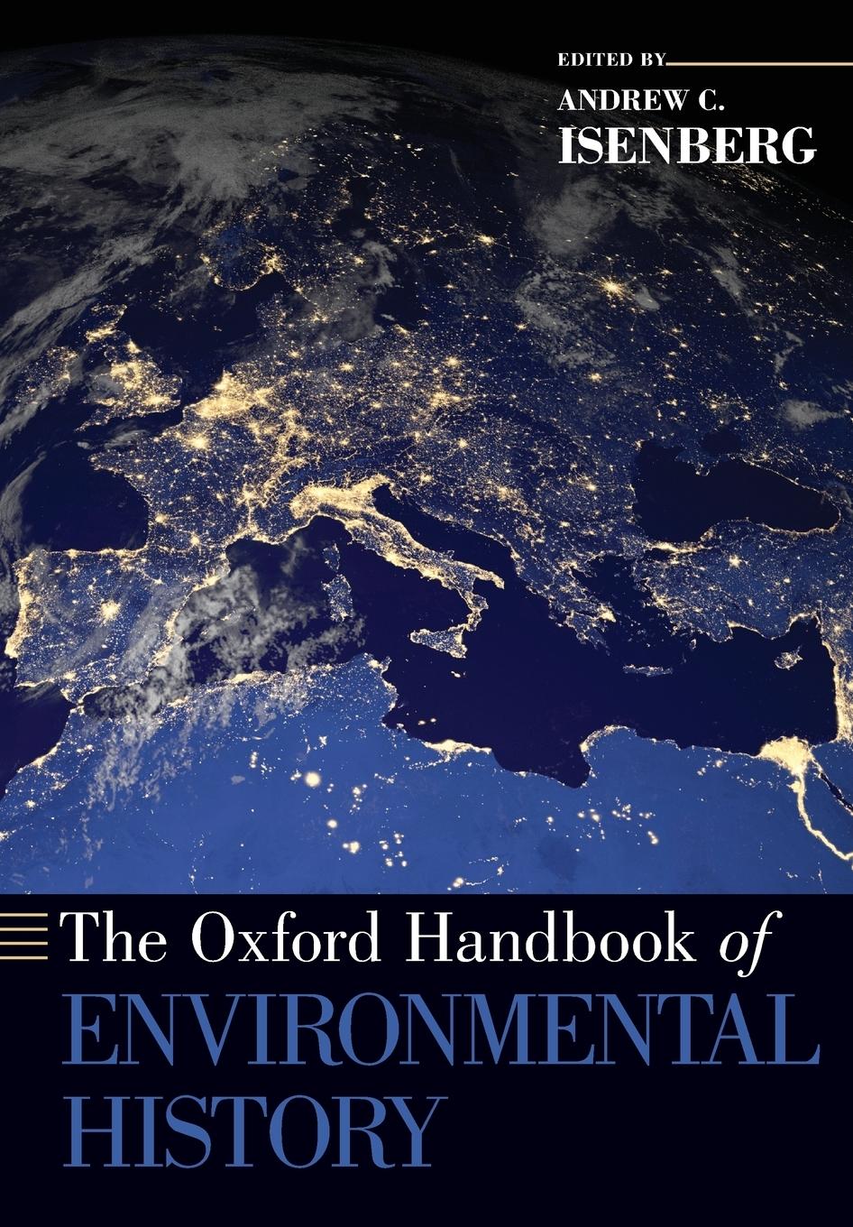 Cover: 9780190673482 | The Oxford Handbook of Environmental History | Andrew C. Isenberg