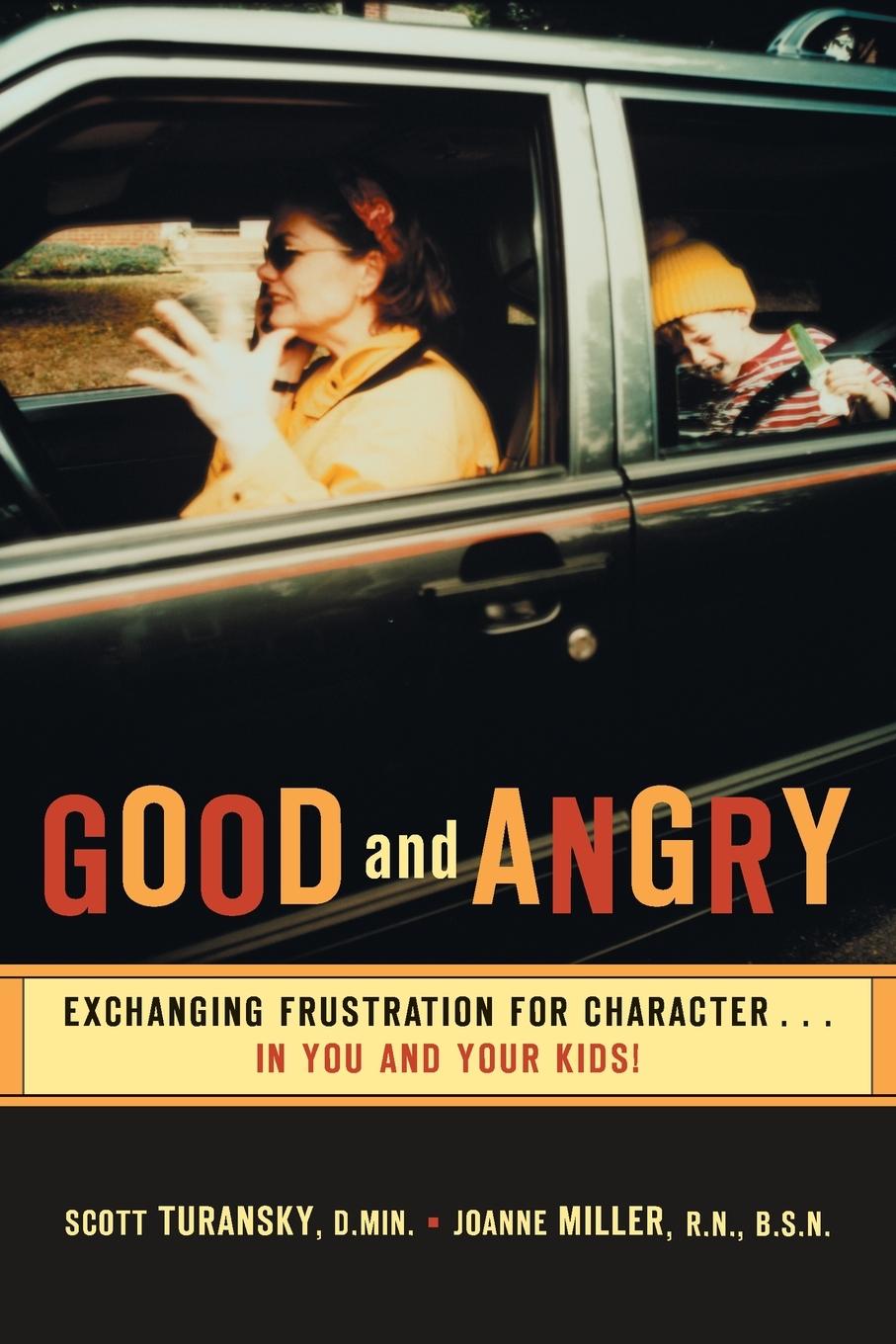 Cover: 9780877880301 | Good and Angry | Scott Turansky (u. a.) | Taschenbuch | Paperback