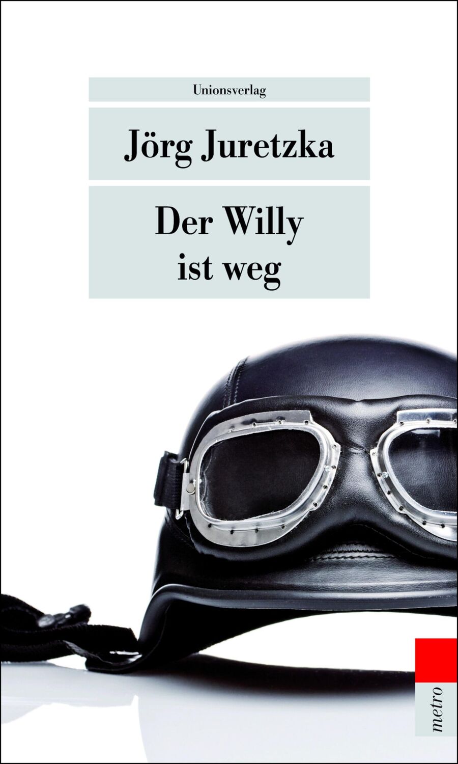 Cover: 9783293204935 | Der Willy ist weg | Jörg Juretzka | Taschenbuch | 312 S. | Deutsch