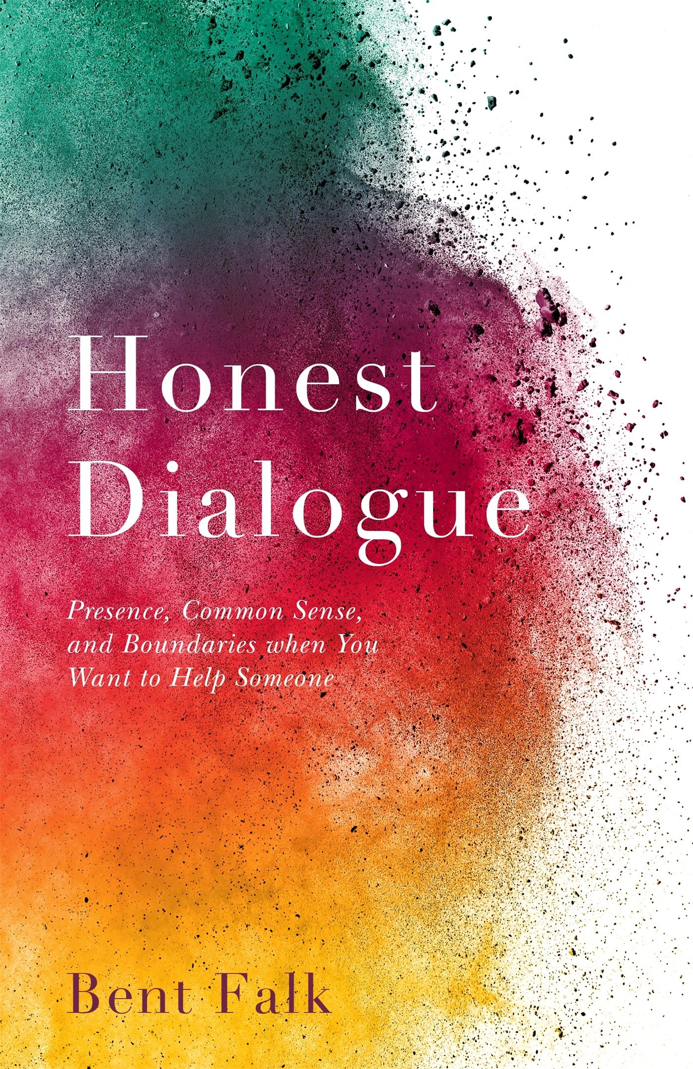 Cover: 9781785923531 | Honest Dialogue | Bent Falk | Taschenbuch | Englisch | 2017