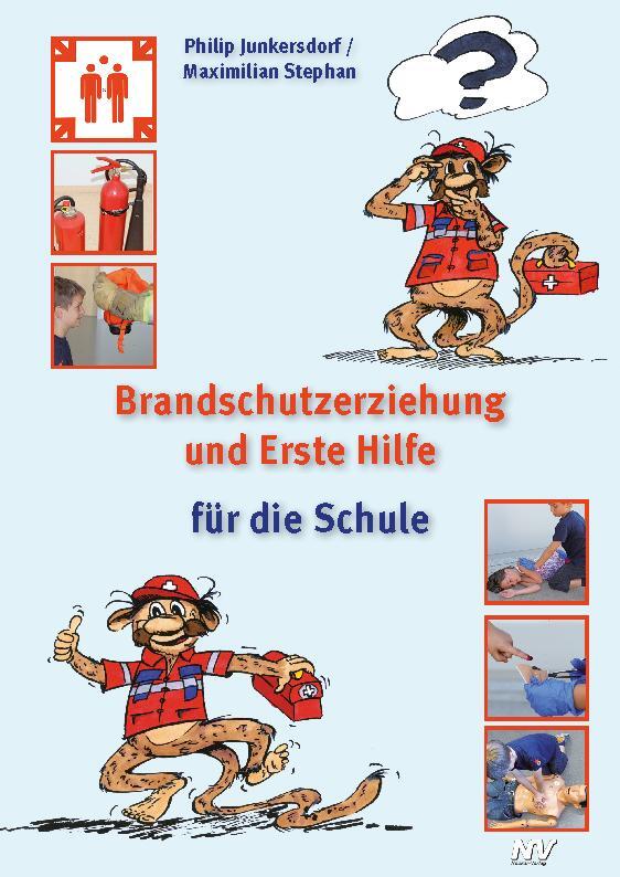 Cover: 9783788309039 | Brandschutzerziehung und Erste Hilfe für die Schule | Taschenbuch