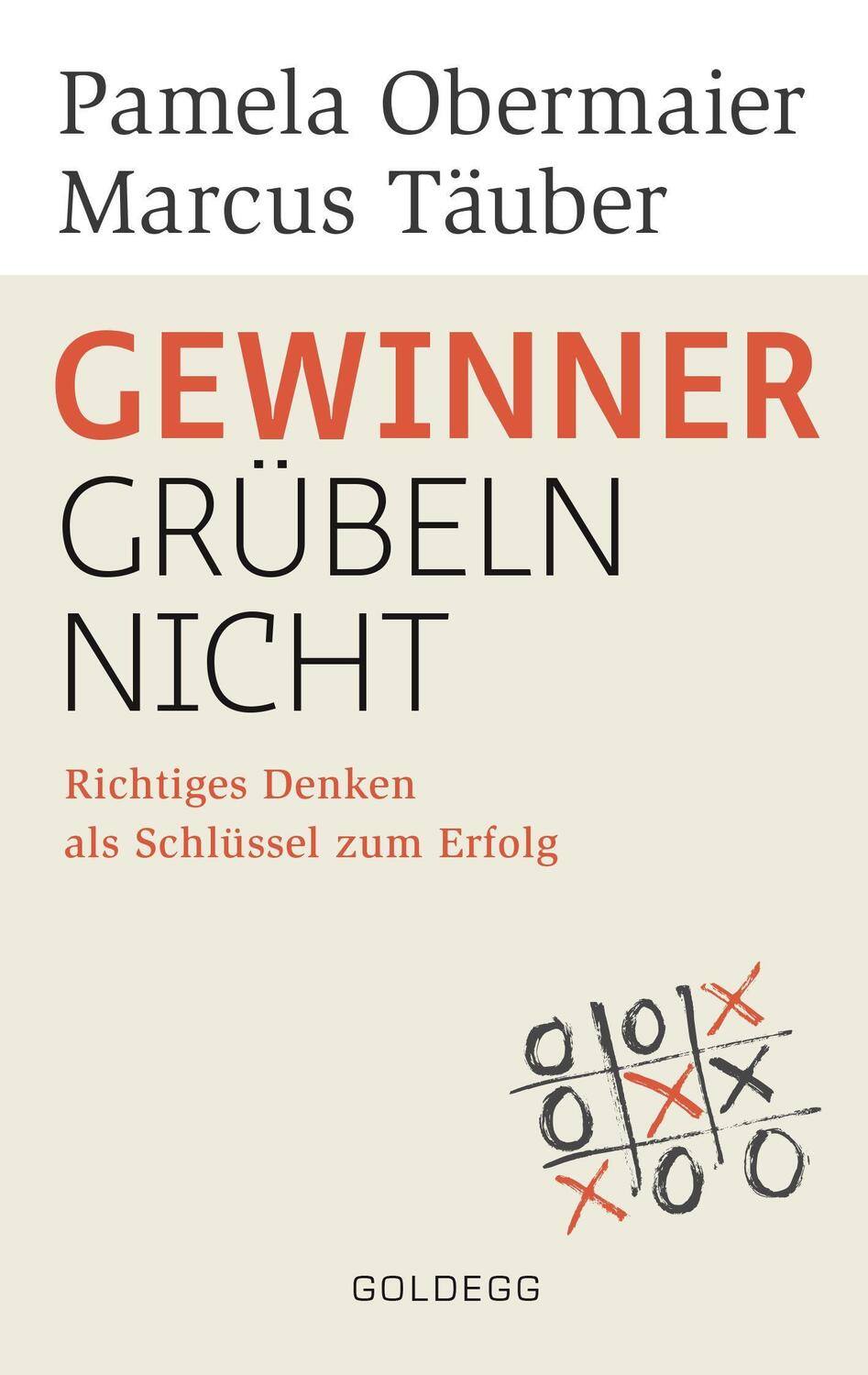 Cover: 9783990601341 | Gewinner grübeln nicht | Richtiges Denken als Schlüssel zum Erfolg