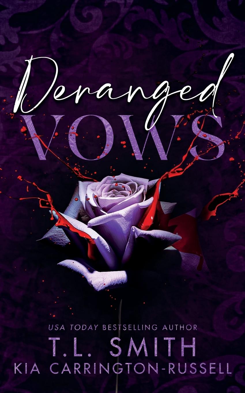 Cover: 9780645745252 | Deranged Vows | T. L. Smith | Taschenbuch | Lethal Vows | Paperback