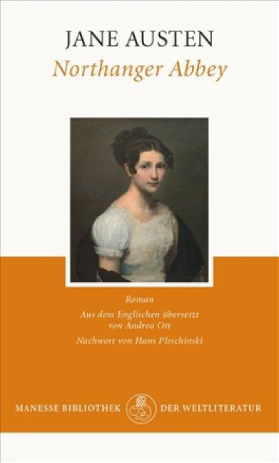 Cover: 9783717520924 | Northanger Abbey | Mit einem Nachwort von Hans Pleschinski | Austen