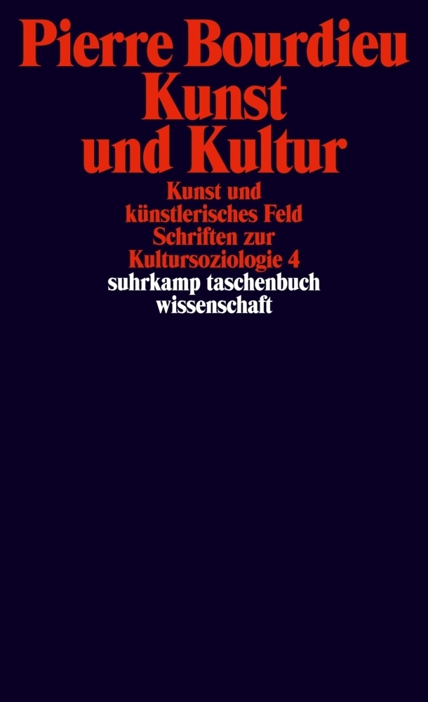 Cover: 9783518297261 | Kunst und Kultur | Kunst und künstlerisches Feld | Pierre Bourdieu