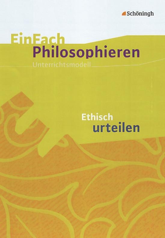 Cover: 9783140250207 | EinFach Philosophieren. Ethisch urteilen | Henning Franzen | Buch