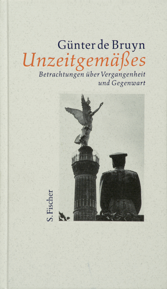 Cover: 9783100096333 | Unzeitgemäßes | Betrachtungen über Vergangenheit und Gegenwart | Bruyn