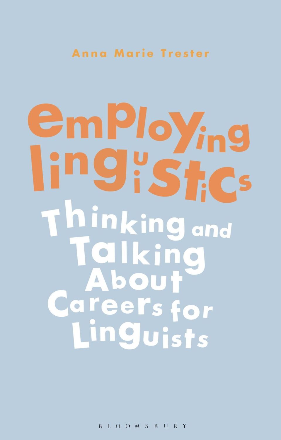 Cover: 9781350137967 | Employing Linguistics | Anna Marie Trester | Taschenbuch | Englisch