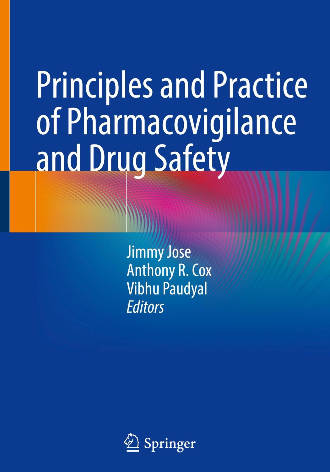 Cover: 9783031510885 | Principles and Practice of Pharmacovigilance and Drug Safety | Buch