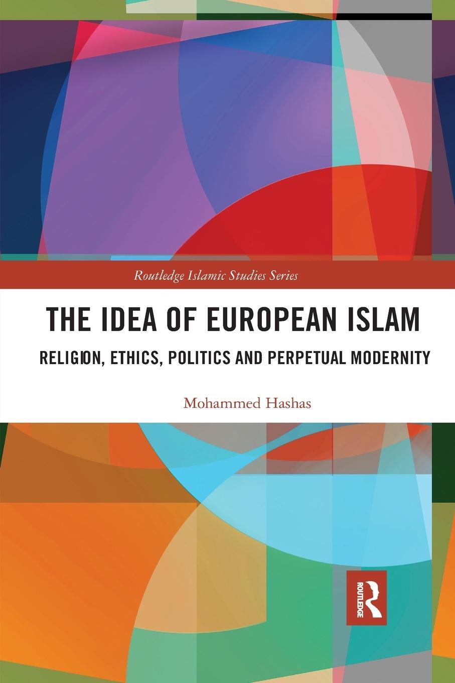 Cover: 9780367509743 | The Idea of European Islam | Mohammed Hashas | Taschenbuch | Paperback