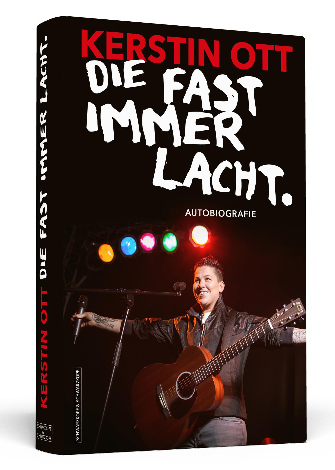 Cover: 9783862657001 | Kerstin Ott: Die fast immer lacht | Kerstin Ott | Taschenbuch | 328 S.