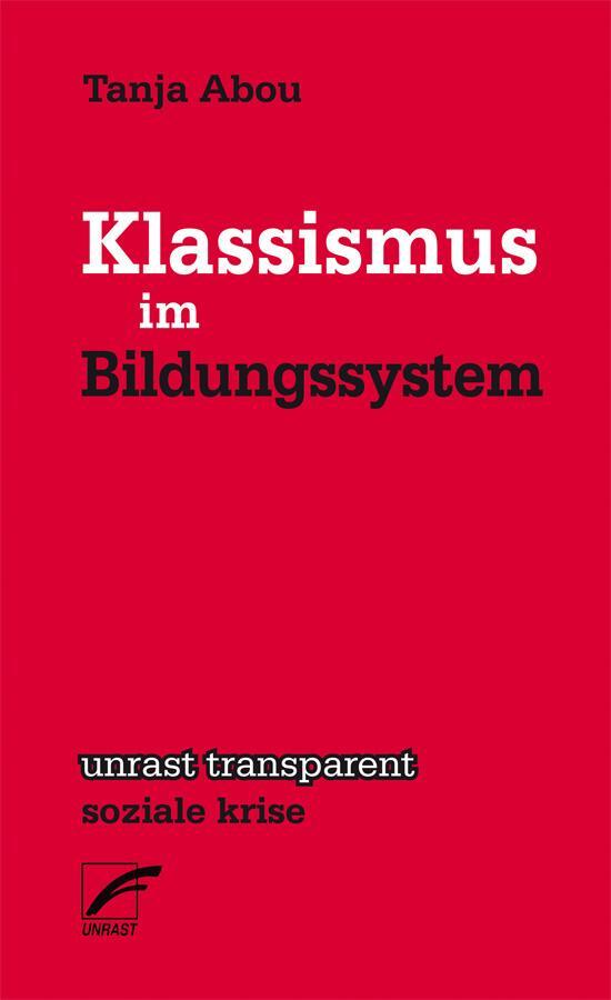 Cover: 9783897711549 | Klassismus im Bildungssystem | Tanja Abou | Taschenbuch | 80 S. | 2024