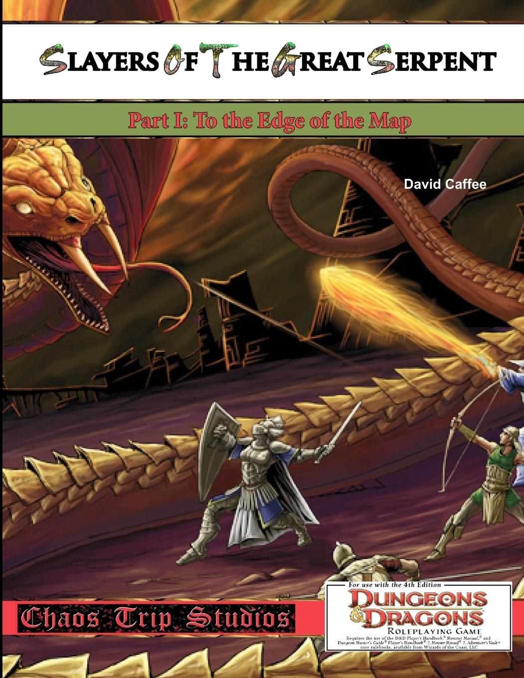 Cover: 9781304382900 | Slayers of the Great Serpent I | To the Edge of the Map | David Caffee