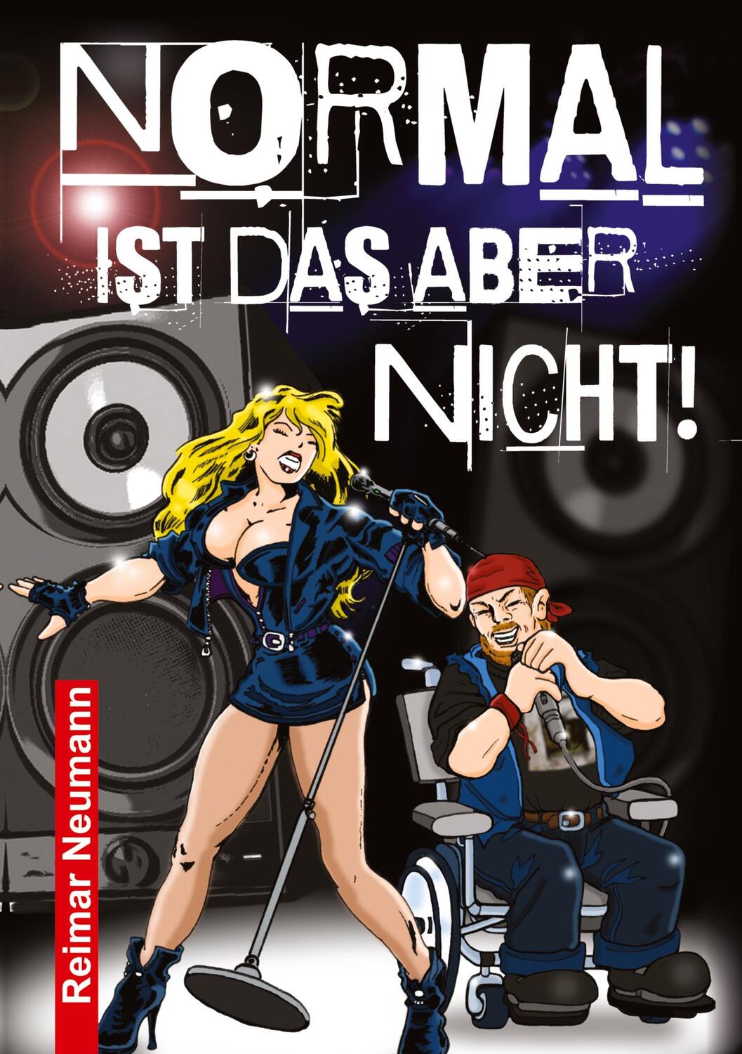 Cover: 9783347729780 | Normal ist das aber nicht! | Reimar Neumann | Buch | 196 S. | Deutsch