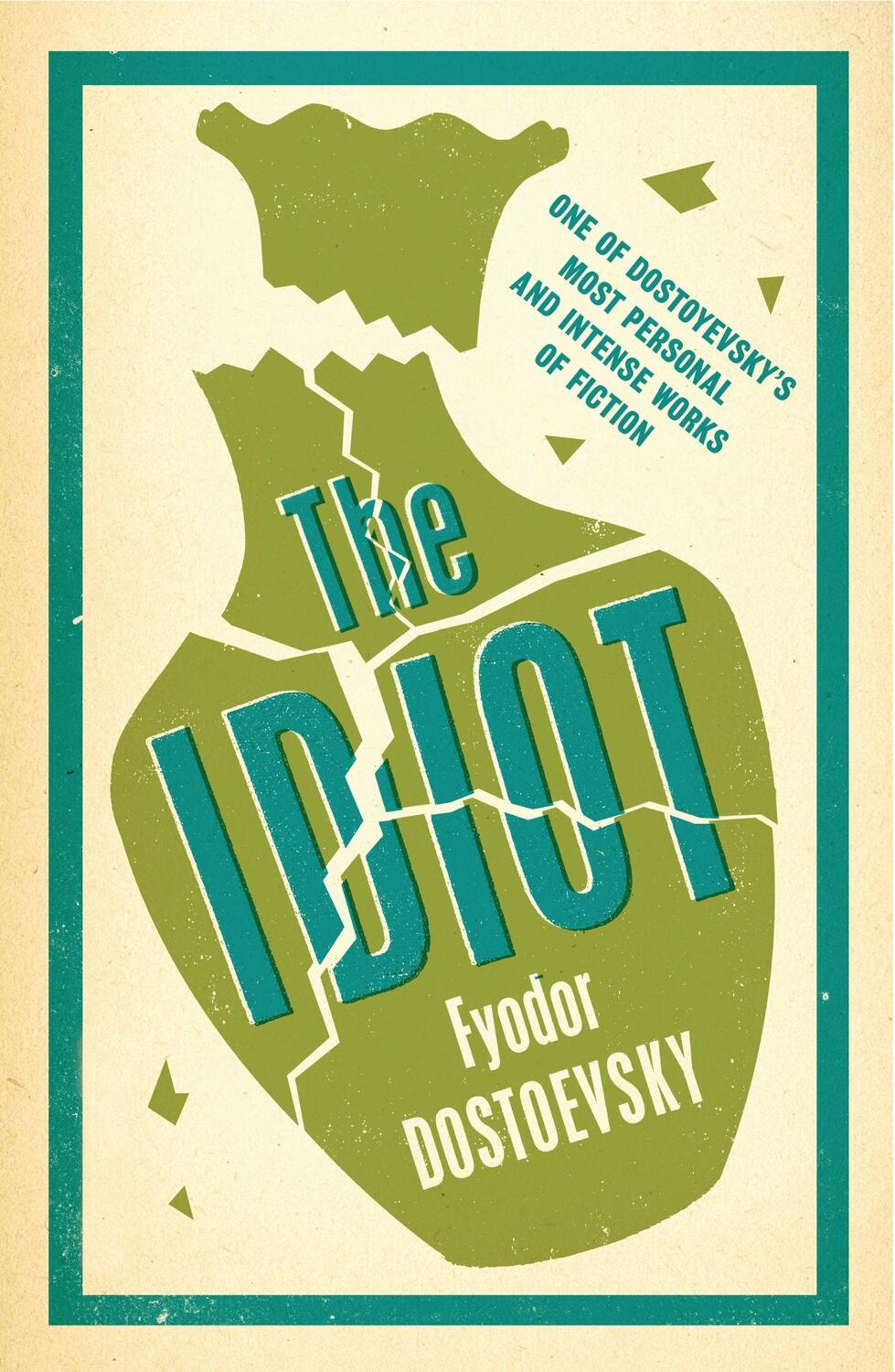 Cover: 9781847493439 | The Idiot | Fyodor Dostoevsky | Taschenbuch | Alma Classics Evergreens