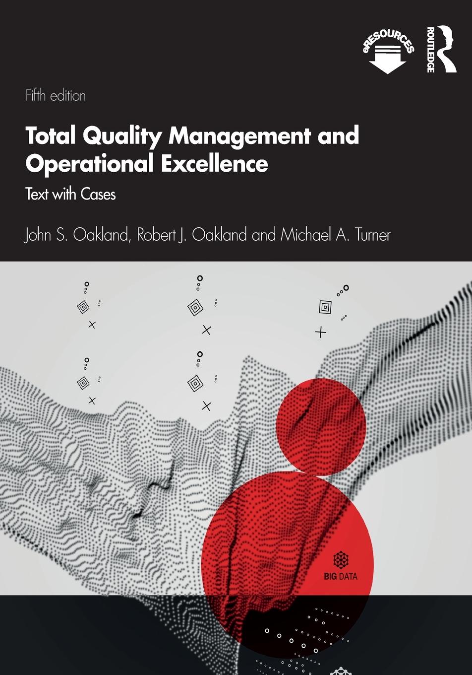 Cover: 9781138673410 | Total Quality Management and Operational Excellence | Text with Cases